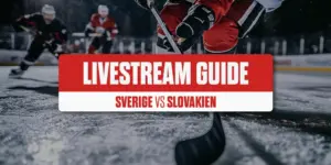 Så Streamar du Sverige mot Slovakien Lagligt - Enkla Steg